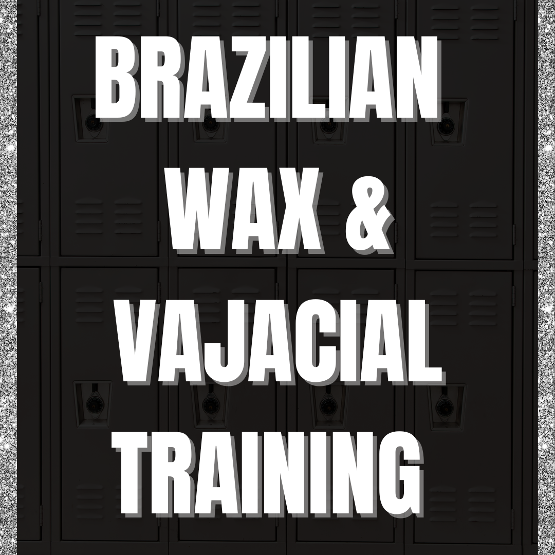 Brazilian Wax & Vajacial Virtual Training